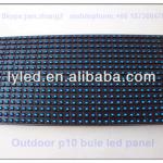 LED display board blue color P10 led display panel-p10